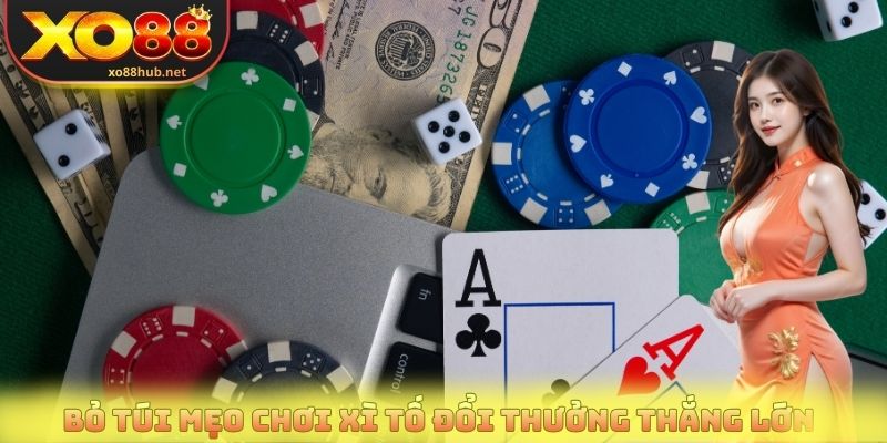Xì Tố Đổi Thưởng - Khám Phá Sức Hút Của Game Bài Chiến Thuật 4 Bỏ túi mẹo chơi Xì tố đổi thưởng thắng lớn