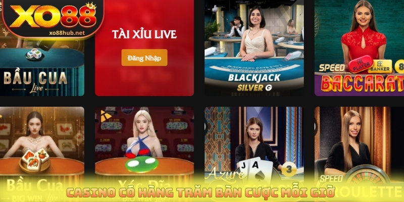 Casino Uy Tín - Sảnh Live Được Đông Đảo Người Chơi Tin Chọn 3 Casino có hàng trăm bàn cược mỗi giờ